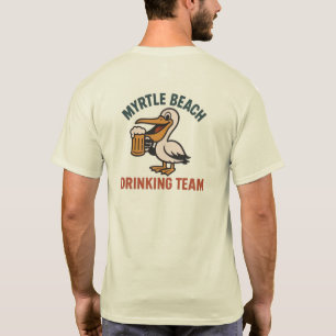 Myrtle Beach Drink Team T-Shirt