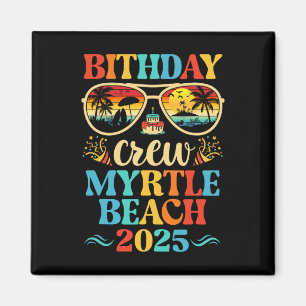 Myrtle Beach Geburtstags-Crew-Urlaub-Kreuzfahrt 20 Magnet
