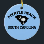 Myrtle Beach. Keramik Ornament<br><div class="desc">Myrtle Beach South Carolina.</div>