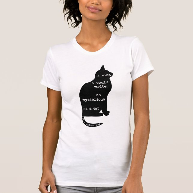Mysteriös wie ein Cat Edgar Allan Poe Zitat T-Shirt (Vorderseite)