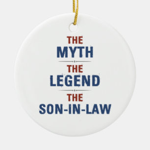 Myth Legend Son-in-Law Keramik Ornament