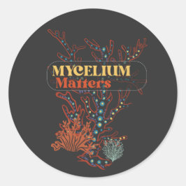 Myzel Matters mushroom forternd Runder Aufkleber