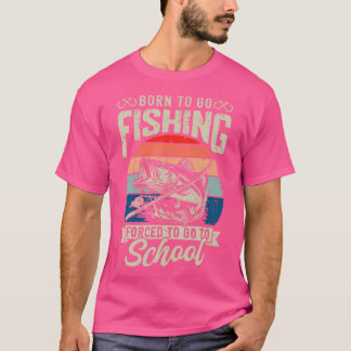 n Jungen beim Angeln müssen zur Schule gehen Bass T-Shirt