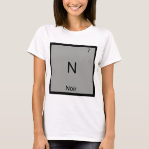 N - Noir Film Lustiges Chemie-Element-Symbol-T-Shi T-Shirt