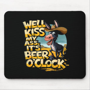 Na, küss mein Es ist Bieruhr Trinken Bier  Mousepad