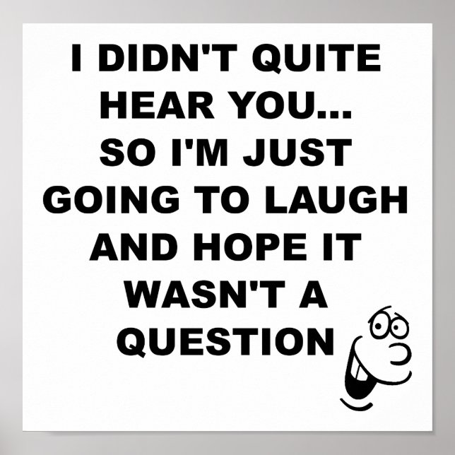 N'a pas entendu rire drôle Poster (Devant)