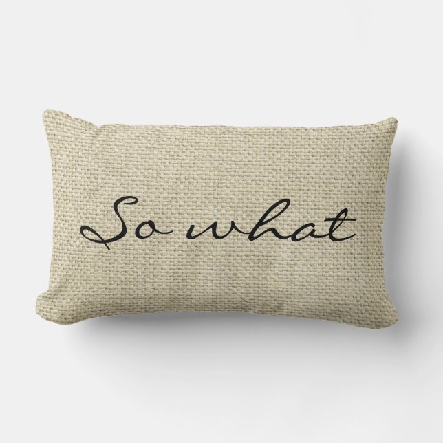 "Na und?" Personalisierte Linen Lendenkissen (Vorderseite)