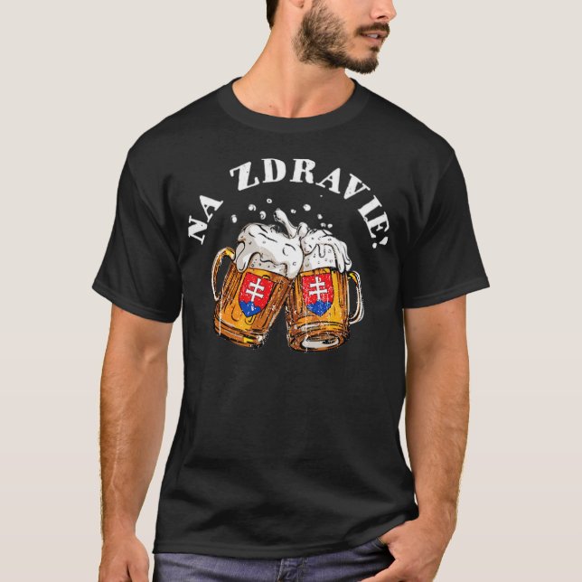 Na Zdravie! (slowakische Beifall) T-Shirt (Vorderseite)