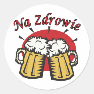 Na Zdrowie Toast mit Bier-Tasse Runder Aufkleber