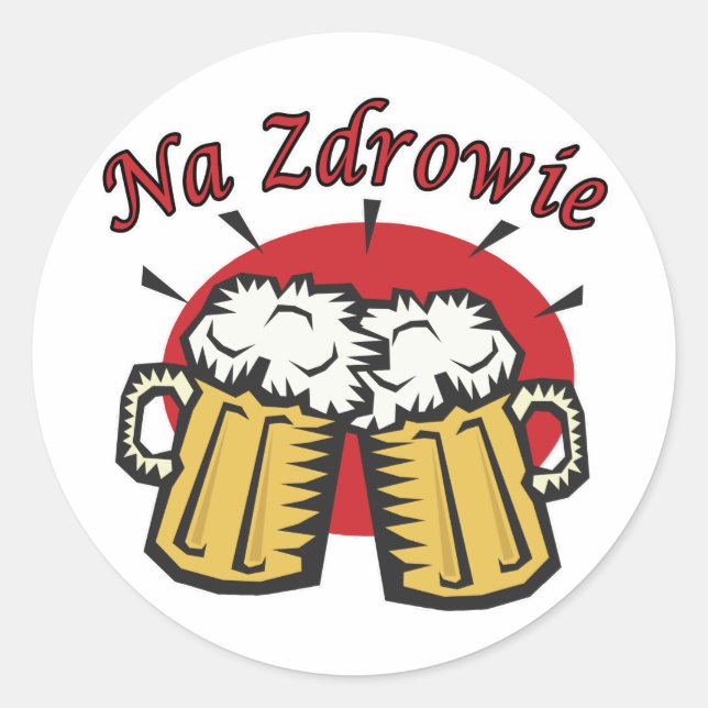 Na Zdrowie Toast mit Bier-Tasse Runder Aufkleber (Vorderseite)