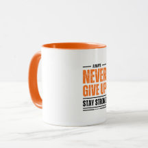 N'abandonnez jamais la tasse