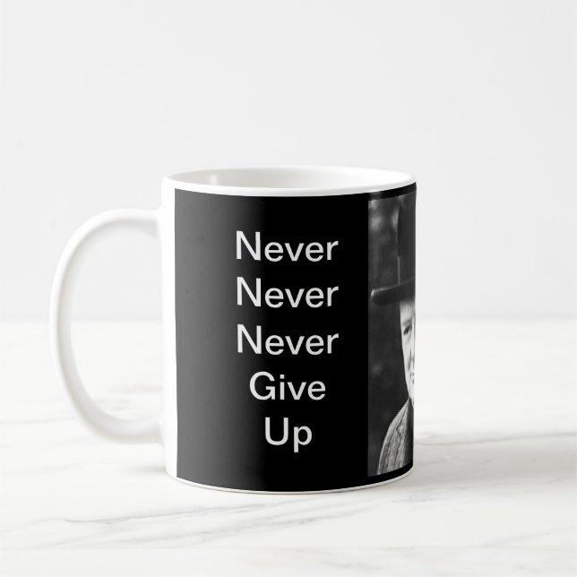 N'abandonnez jamais - la tasse de Churchill (Gauche)