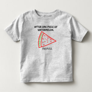 Nach einem Stück Watermelon bin ich ganz grau Kleinkind T-shirt