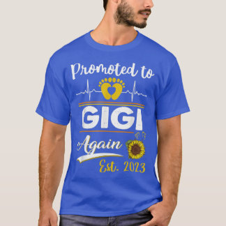 Nach Gigi befördert wieder 2023 Sonnenblume New Gi T-Shirt