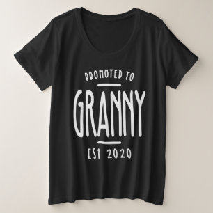 Nach Granny Est befördert. Oma-Geschenk 2020 Große Größe T-Shirt