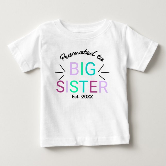 Nach GroßSchwester Est 2022 befördert Baby T-shirt (Vorderseite)