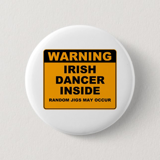 Nach innen warnen, irischer Tänzer Button (Vorderseite)