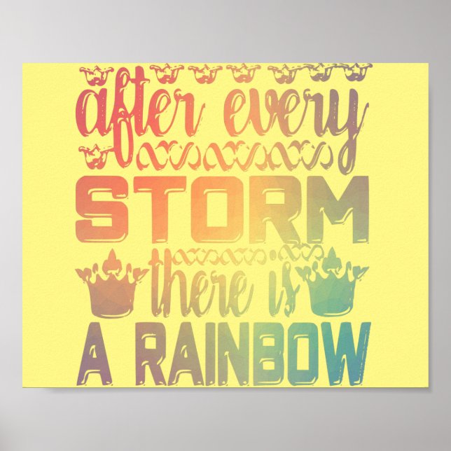 Nach jedem Sturm gibt es einen Regenbogen-min Poster (Vorne)
