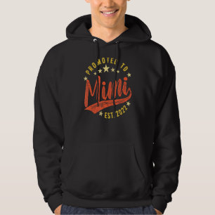 Nach Mimi 2022 gefördert bis Mimi 2022 Hoodie