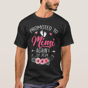 Nach Mimi befördert wieder nach Est 2024 Muttertag T-Shirt