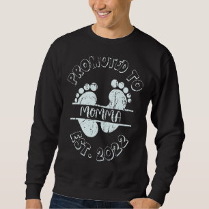 Nach Momma 2022 zur ersten Mama für Junge Mutter b Sweatshirt