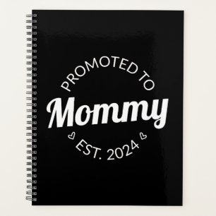 Nach Mommy Est befördert. 2024 I Planer