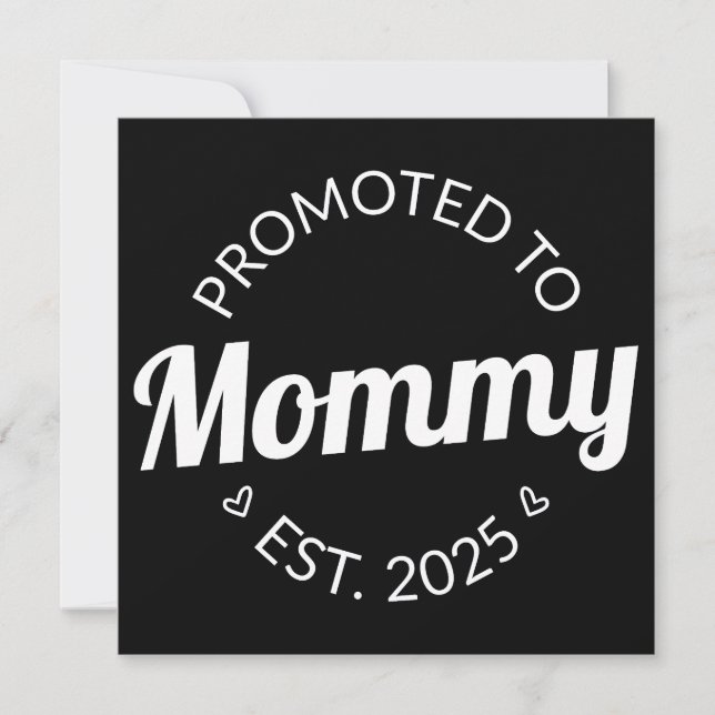 Nach Mommy Est befördert. 2025 Karte (Vorderseite)