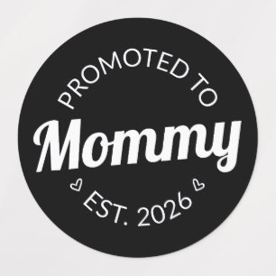 Nach Mommy Est befördert. 2026 Etiketten