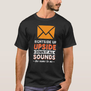Nach oben und unten klingt alles gleich T-Shirt