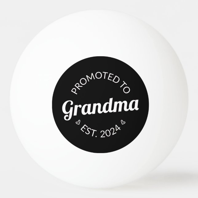 Nach Oma Est befördert. 2024 I Tischtennisball (Vorderseite)