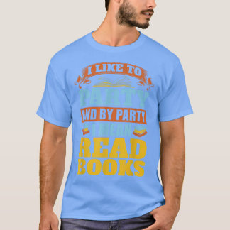 Nach Party habe ich Gemein Bücher für Buchliebhabe T-Shirt