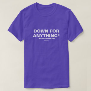 Nach unten für alles* - Ein MisterP-Shirt T-Shirt