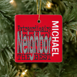 Nachbar Extraordinaire CUSTOM Keramikornament