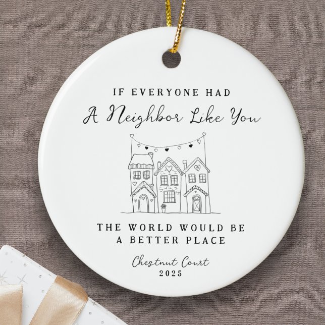 "Nachbar wie du" Personalisierte benutzerdefiniert Keramik Ornament (Personalized Neighbor Ornament Gift Custom Message Thank you Community Friendship Appreciation Love)