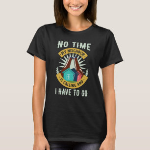 Nachbarschaft Spaß Nachbarschaft T-Shirt