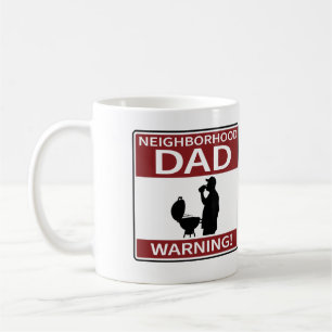 Nachbarschafts-Vater warnend Schildgrill Rot Kaffeetasse