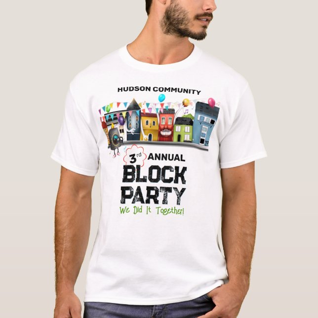 Nachbarschaftsblock-Party T-Shirt (Vorderseite)