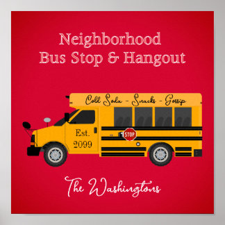 Nachbarschaftsbus Stopp & Hangout Poster Print