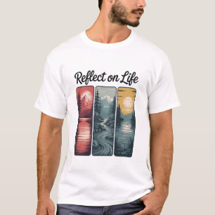 Nachdenken über das Leben See Inspirierende Achtsa T-Shirt
