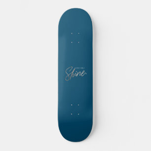 Nachhaltig Shine Skateboard