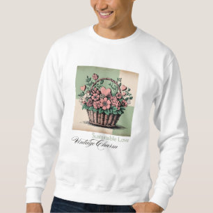 Nachhaltige Liebe, Vintage Charme Sweatshirt
