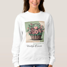 Nachhaltige Liebe, Vintager Charme Sweatshirt