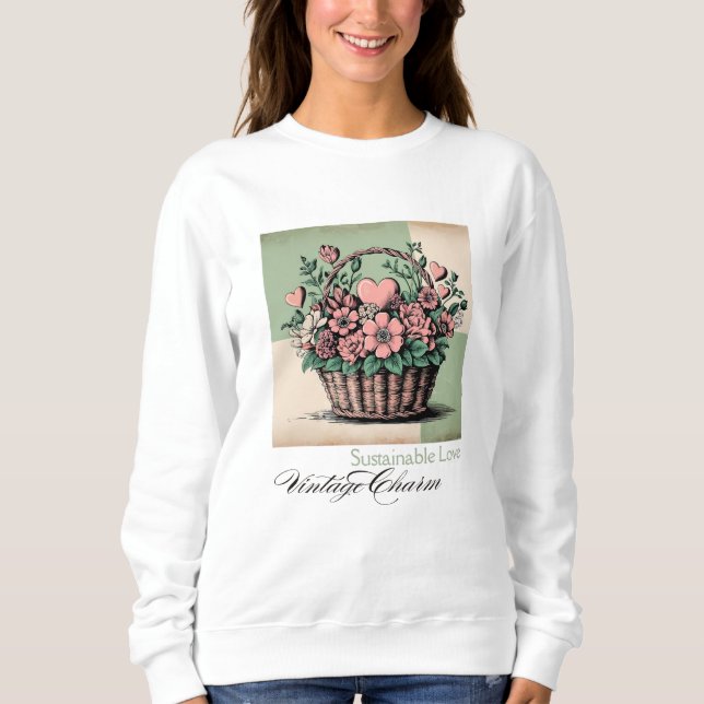 Nachhaltige Liebe, Vintager Charme Sweatshirt (Vorderseite)