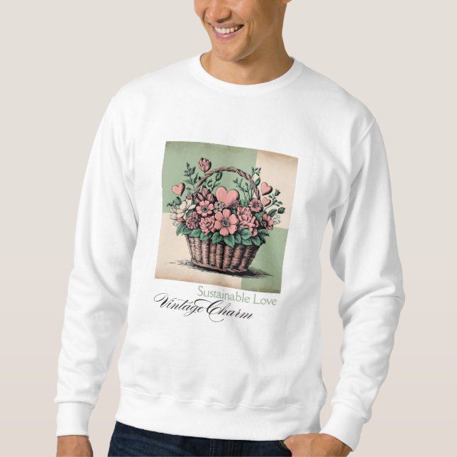 Nachhaltige Liebe, Vintager Charme Sweatshirt (Vorderseite)
