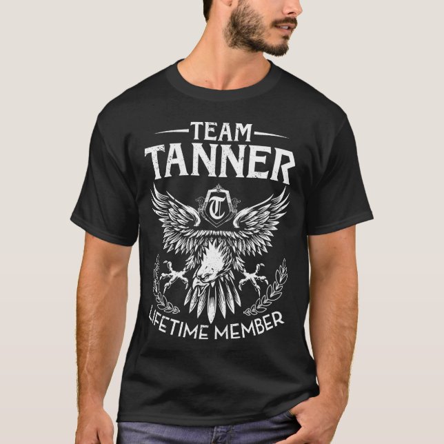 Nachname des Team TANNER Lifetime-Mitglieds T-Shirt (Vorderseite)