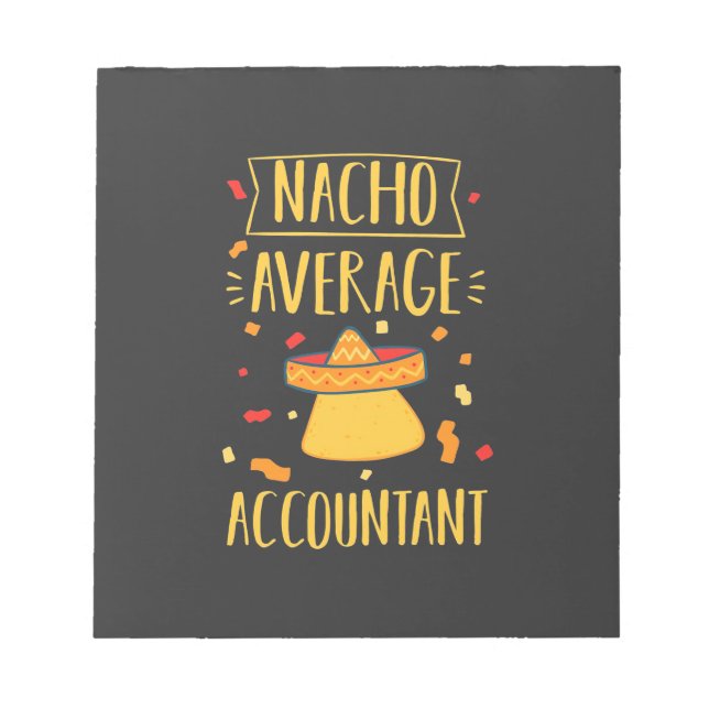 Nacho Average Accountant Notizblock (Vorderseite)