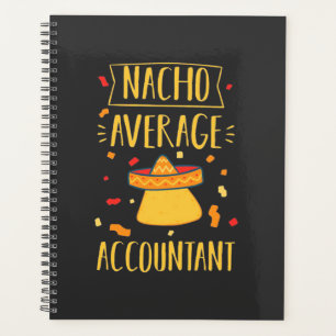 Nacho Average Accountant Planer