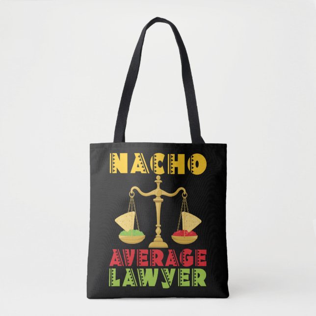 Nacho Average Anwalt Funny Cinco de Mayo Tasche (Vorderseite)