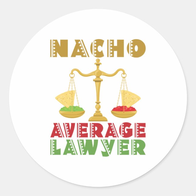 Nacho Average Anwalt Runder Aufkleber (Vorderseite)