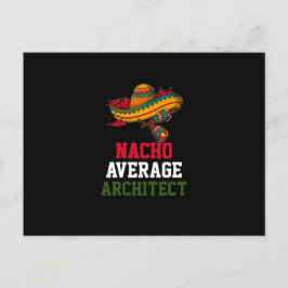 Nacho Average Architect Postkarte